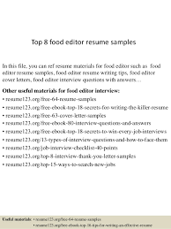 Even if a potential em. Top 8 Food Editor Resume Samples