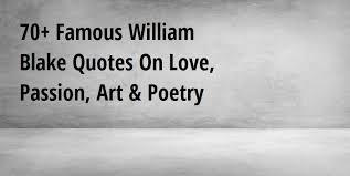 Below you will find our collection of inspirational, wise, and humorous old william blake quotes, william blake sayings, and william blake proverbs, collected. 70 Famous William Blake Quotes On Love Passion Art Poetry Big Hive Mind