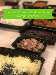 I Catered From Chipotle And This Is What I Learned Tried And True Mom Reviews Catering Chipotle Catering Graduation Party Catering