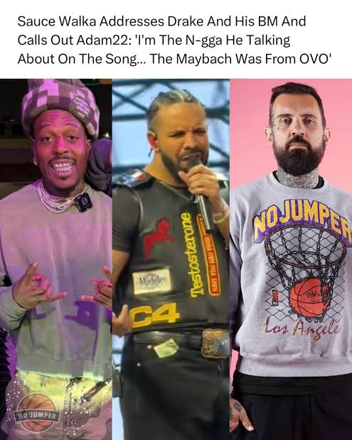 SauceWalka responds to #Drake and calls out #Adam22 •@aintyoumalcom