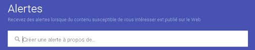 Partager la publication google analytics pour les nuls : Google Alerte Creez Vous Une Veille Automatisee Et Efficace