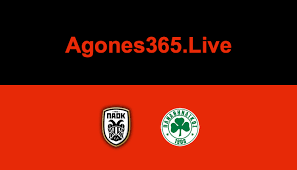 Η ζωντανή μετάδοση agones live streaming* ομάδων παναθηναϊκός live streaming, ολυμπιακός live streaming, παοκ live streaming, αεκ live streaming, μπαρτσελόνα live streaming, ρεάλ. Paok Pana8hnaikos Live Agones365 Live