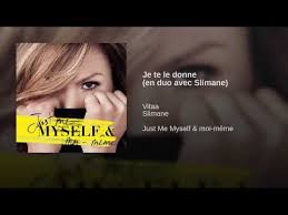 Versus tour, une tournée des zéniths à deux. Vitaa Je Te Le Donne En Duo Avec Slimane