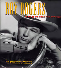 Roy Rogers: King of the Cowboys by Morris, Georgia and Pollard, Mark: Fine  Hardcover (1994) 1st Edition, Signed by Author(s)
