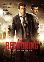 The reckoning is more of a headache than anything. The Reckoning 2014 Imdb