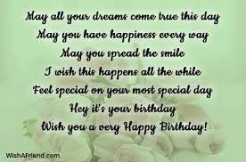 Hope all your dreams come true is the most popular phrase on the web. May All Your Dreams Come True Happy Birthday Greetings