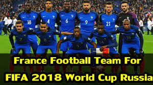 Monday 11 june 2018 07:32, uk. Fifa 2018 France Football Team Squad 2018 World Cup Russia Youtube