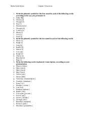 The phonetic alphabet used for confirming spelling and words is quite different and far more phonetic spelling alphabet. Following Is A Narrow Phonetic Transcription Of A Verse In The Poem The Walrus Course Hero