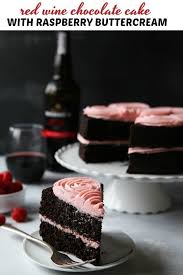 Red Wine Chocolate Cake With Raspberry Buttercream Completely Delicious Recipe Red Wine Chocolate Cake Chocolate Raspberry Cake Wine Desserts