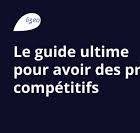Le guide ultime pour avoir des prix compétitifs | Lizeo Group