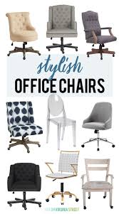 Stylish Office Chairs For Everyone Life On Virginia Street Stylish Office Chairs Most Comfortable Office Chair Home Office Chairs