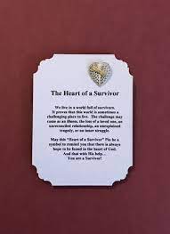 Heart Of A Survivor Pin Poem Card Angeldesignsbydenise Inspirational Gifts Poems Survivor