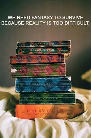 We All Need A Little Fantasy In Our Lives Harry Potter Books Harry Potter Harry Potter Love