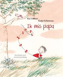 In Het Gamma Van Avi Lezen Online Shop Voor Avi Boekjes Ik Mis Papa Boek Voor Kinderen Rouw Lezen