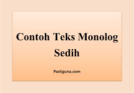 Check spelling or type a new query. Apa Itu Monolog Berikut Pengertian Dan Contoh Teks Monolog