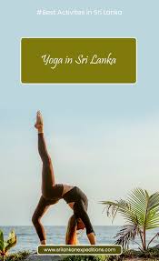 Sri Lankan Yoga Yoga Yoga Exercises Yoga In Sri Lanka Meditation In Sri Lanka In 2020 Hiking Tours Safari Tour Adventure Tours