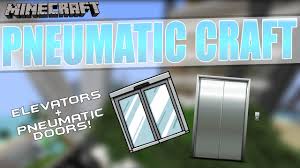 When directional is enabled, it adjusts your camera when teleporting to it. Pneumaticcraft Mod 1 16 3 1 15 2 Elevators Pneumatic Doors 9minecraft Net