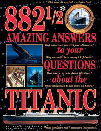 But, if you guessed that they weigh the same, you're wrong. 882 1 2 Amazing Answers To Your Questions About The Titanic Brewster Hugh Coulter Laurie Marschall Ken Amazon Com Mx Libros