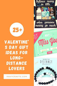 Here we are presenting some ideas when your beloved one is in long distance. 20 Valentine S Day Gift Ideas For Long Distance Lovers