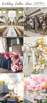 22 Creative Fun Ways To Use Balloons In Your Wedding Wedding Balloons Table Diy Wedding Decorations Simple Wedding Table Decorations