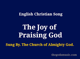 And when you cry i am your savior and redeemer. there are so many other songs i could add to this list. The Joy Of Praising God Lyrics Christian Song Chords And Lyrics