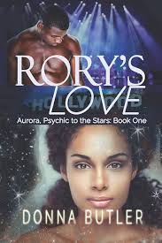 Rory's Love: 1 (Aurora, Psychic to the Stars) : Butler, Donna: Amazon.in:  किताबें