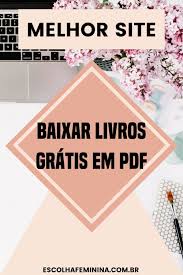 Você está aqui:home » livros grátis » diversos » livros online: Pin Em Como Baixar Livros Gratis Em Pdf