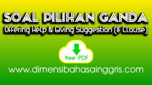 10 soal pilihan ganda tentang suggestions 2165777 1. Soal Pg Offering Help And Giving Suggestion Dimensi Bahasa Inggris