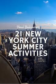21 New York Activities To Accomplish Between Memorial Day And Labor Day Lemonade With Lil New York Activities Nyc Trip Summer Activities