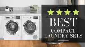 Best washer and dryer sets of 2021. Best Compact Washer And Dryer Top 4 Apartment Size Picks Reviewed