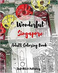 , *the complete book of posesfor artists is the perfect resource for artists of all skill levels.*the human figur. Amazon Com Wonderful Singapore Adult Coloring Book Wonderful World Volume 1 9781542456913 Publishing Just Sketch Books