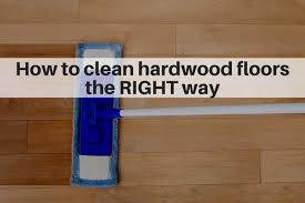 how to clean hardwood floors the right