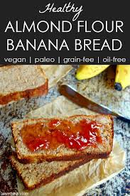 Easy Almond Flour Banana Bread Vegan Grain Free Oil Free Power Hungry Flours Banana Bread Banana Bread Almond Flour