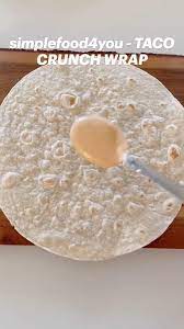 Simplefood4you Taco Crunch Wrap An Immersive Guide By Echoverve