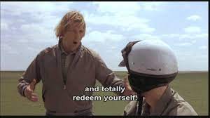 Totally Redeem Yourself Dumb Quotes Stupid Guys Old Comedy Movies