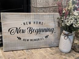New Home New Beginnings New Memories Solid Pine Wood Sign Etsy In 2020 Wood Signs Realtor Gifts Wall Art Sign