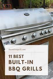 11 Best Built In Gas Grills Of 2020 Reviewed Rated Built In Gas Grills Built In Bbq Built In Bbq Grill