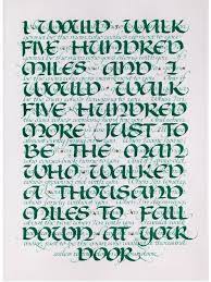 500 Miles The Proclaimers Lettering Calligraphy Letters Calligraphy Handwriting