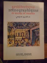 Terre de contrastes entre mer et montagne, l'aquitaine est une région riche aux paysages variés. Amazon Fr Architectures Scenographiques Et Decors De Theatre Gaulme Jacques Livres