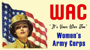 Wac synonyms, wac pronunciation, wac translation, english dictionary definition of wac. Wac Women S Army Corps It S Your War Too 1944 Us Army World War Ii