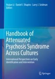 Attenuated Psychosis Syndromes Among Mexican Youth And Young Adults A Culturally Relevant Case Illustration Approach Springerlink