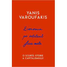 Iti recomandam urmatoarele produse similare: Economia Pe Intelesul Fiicei Mele Yanis Varoufakis Libraronline Ro