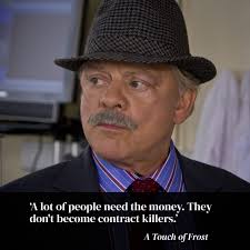 Sam Kelly a.k.a. Hans Geering in A touch of Frost . So far third cast  member from Allo Allo alongside Rose Hill and Gavin Richards I saw in ATOF  . Do you