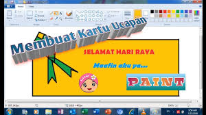 Di hari besar islam ini, biasanya dijadikan oleh umat islam di seluruh dunia, terutama di indonesia, untuk saling bermaafan antara satu sama lain. Membuat Kartu Ucapan Paint Youtube