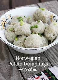 Norwegian Potato Dumplings Klub Recipe Norwegian Food Norwegian Cuisine Nordic Recipe