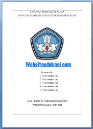 Alat bahan alat volume n bahan volume n botol aqua 600 2 buah 1 ml telur ayam 2 buah gelas 2 buah 1 2 belimbing 2 buah alu 1 buah 2 wuluh 3 gula secukup. Laporan Praktikum Kimia Sma Terbaru Websiteedukasi Com
