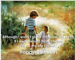 I, who have no sisters or brothers, look with some degree of innocent envy on. I Love You Messages For Brother Best Quotes And Sayings