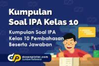 Soal ipa ujian sekolah smk 2018 dan kunci jawaban. Soal Ipa Kelas 10 Dosenpintar Com