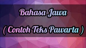 We did not find results for: Contoh Teks Pawarta Bahasa Jawa Youtube