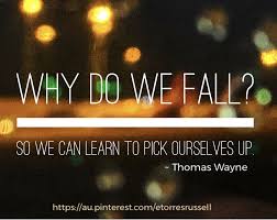  Why Do We Fall Quotes About Photography Never Give Up Inspirational Quotes